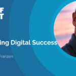 Decoding Digital Success with Chad Franzen